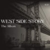 Leonard Bernstein - West Side Story - The Album (2 CD Set, Ed. Europe, 2019) 2 Leonard Bernstein West Side Story The Album CD Album