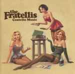 The Fratellis - Costello Music (CD, Ed. Canada, 2006)