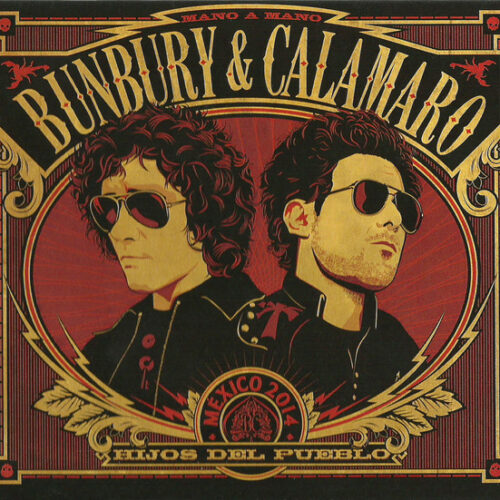 Bunbury & Calamaro - Hijos Del Pueblo