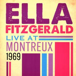 Ella Fitzgerald - Live At Montreux 1969 (Vinilo, Ed. USA & Canada, 2023)