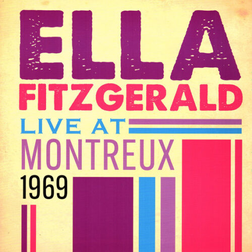 Ella Fitzgerald - Live At Montreux 1969 (Ed. USA & Canada, 2023)
