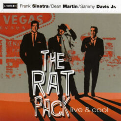 Frank Sinatra, Dean Martin, Sammy Davis - The Rat Pack Live & Cool (2 CD Set, Ed. Europe)