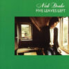Nick Drake Five Leaves Left CD Album