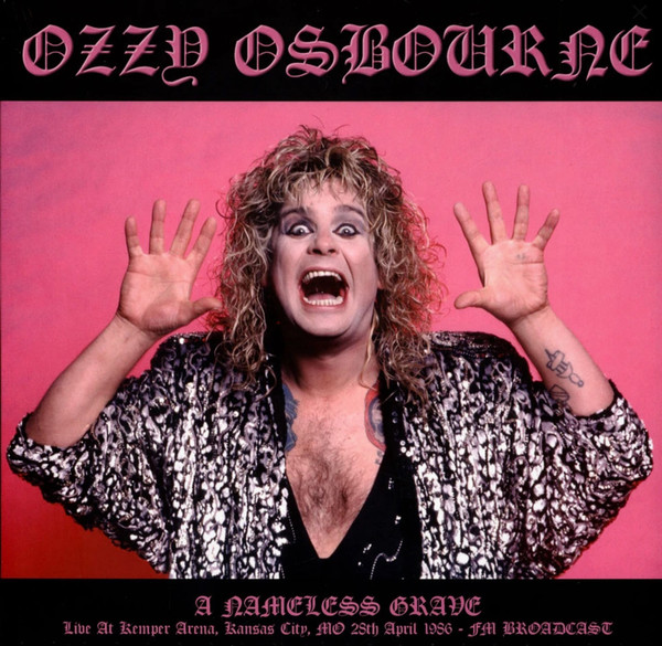 Ozzy Osbourne - A Nameless Grave: Live At Kemper Arena, Kansas City 1986 (Vinilo, Ed. UK, 2024) 1 Ozzy Osbourne - A Nameless Grave: Live At Kemper Arena, Kansas City 1986 (Vinilo, Ed. UK, 2024)