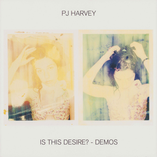 PJ Harvey - Is This Desire? - Demos (Vinilo, Ed. 2021) 1 PJ Harvey - Is This Desire? - Demos (Vinilo, Ed. 2021)