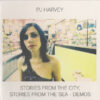 PJ Harvey - Stories From The City, Stories From The Sea - Demos (CD, Ed. 2021) 3 PJ Harvey Stories From The City Stories From The Sea Demos CD Album