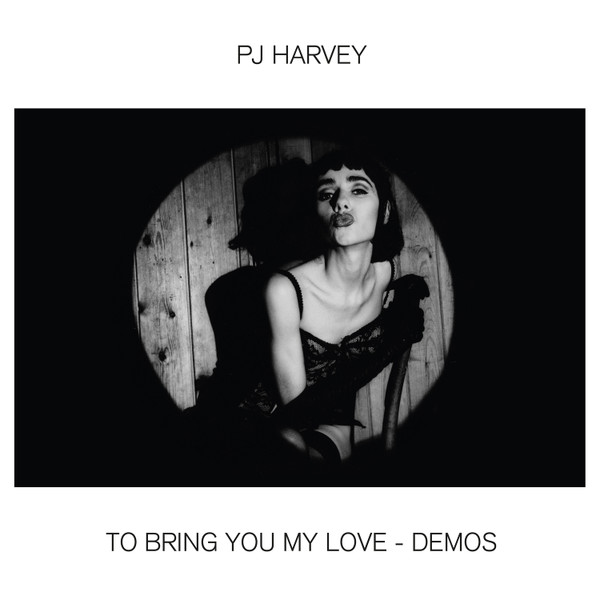 PJ Harvey - To Bring You My Love - Demos (Vinilo, Ed. 2020) 1 PJ Harvey - To Bring You My Love - Demos (Vinilo, Ed. 2020)