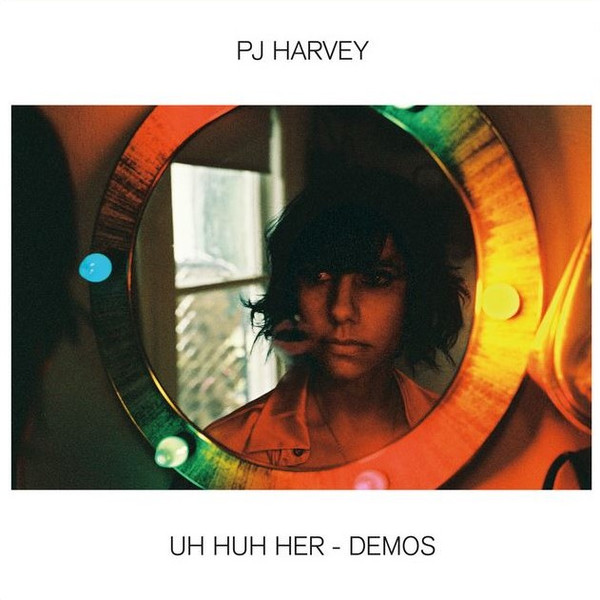 PJ Harvey - Uh Huh Her - Demos (CD, Ed. Europe, 2021) 1 PJ Harvey - Uh Huh Her - Demos (CD, Ed. Europe, 2021)