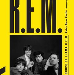 Peter Ames Carlin - Este Grupo se llama R.E.M (Libro)