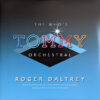 Roger Daltrey - The Who‘s Tommy Orchestral (Vinilo, 2 LP, Ed. USA & Europe, 2019) 2 R 14022376 1601139489 7911