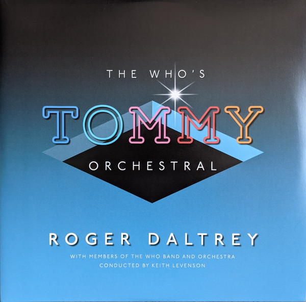 Roger Daltrey - The Who‘s Tommy Orchestral (Vinilo, 2 LP, Ed. USA & Europe, 2019) 1 Roger Daltrey - The Who‘s Tommy Orchestral (Vinilo, 2 LP, Ed. USA & Europe, 2019)