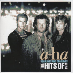 A-Ha - Headlines And Deadlines (The hits of a-ha) (Ed. Europe)