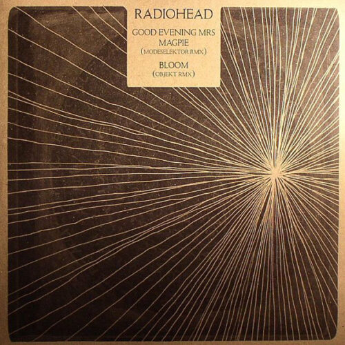 Radiohead - Good Evening Mrs Magpie (Modeselektor RMX) / Bloom (Objekt RMX) (Ed. UK)