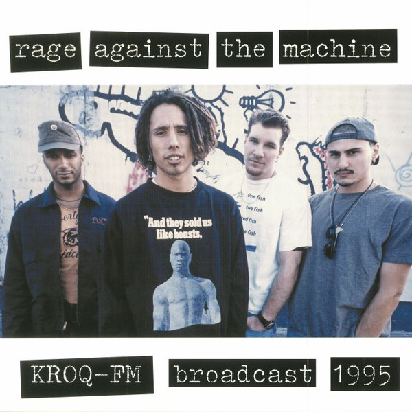Rage Against The Machine - KROQ-FM Broadcast 1995 (Vinilo, Ed. Europe, 2018) 1 Rage Against The Machine - KROQ-FM Broadcast 1995 (Vinilo, Ed. Europe, 2018)