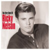 Ricky Nelson - The Very Best Of Ricky Nelson (Vinilo, Ed. Europe, 2020) 2 Ricky Nelson The Very Best Of Ricky Nelson LP Album
