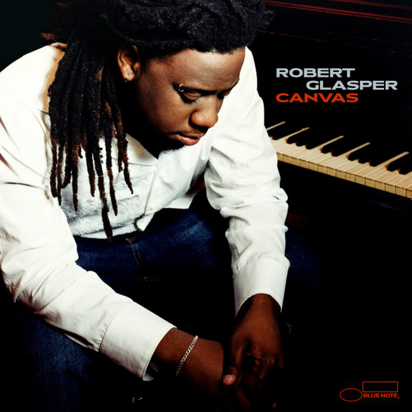 Robert Glasper - Canvas (Vinilo, 2 LP, Ed. UK, Europe & US, 2019) 1 Robert Glasper - Canvas (Vinilo, 2 LP, Ed. UK, Europe & US, 2019)