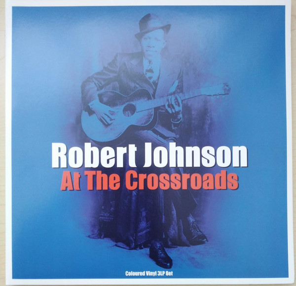 Robert Johnson - At The Crossroads (Vinilo, 3 LP, Ed. Europe, 2019) 1 Robert Johnson - At The Crossroads (Vinilo, 3 LP, Ed. Europe, 2019)