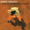 Robert Johnson King Of The Delta Blues Singers CD Album