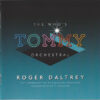 Roger Daltrey - The Who‘s Tommy Orchestral (CD, Ed. Europe, 2019)