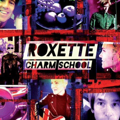 Roxette - Charm School (CD) 1 Roxette - Charm School (CD)