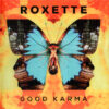 Roxette - Good Karma (CD)