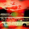 Roxette - Travelling (CD) 3 Roxette Travelling CD Album