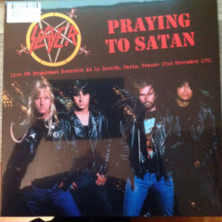 Slayer - Praying To Satan Live FM At Le Zenith Paris 1991 (Vinilo, Ed. Europe, 2023)