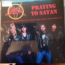 Slayer - Praying To Satan Live FM At Le Zenith Paris 1991 (Ed. Europe, 2023)