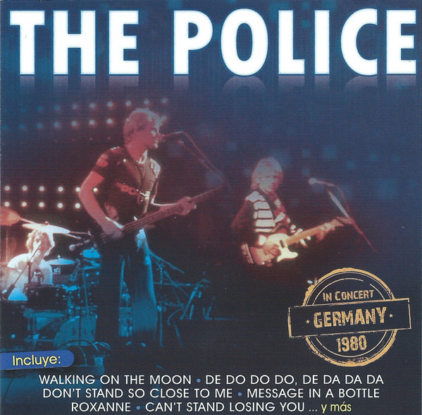 The Police - In Concert Germany - 1980 (CD) 1 The Police - In Concert Germany - 1980 (CD)