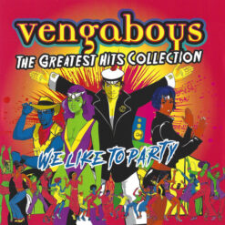 Vengaboys - The Greatest Hits Collection (CD, Ed. 2024)