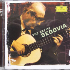 Andrés Segovia - The Art Of Segovia (2 CD Set, Ed. Europe)