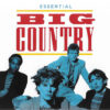Big Country - Essential Big Country (3 CD Set, Ed. UK, 2020)