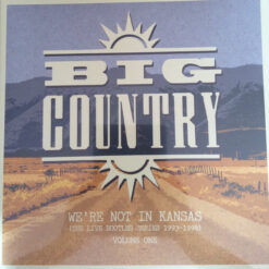 Big Country - We're Not In Kansas (The Live Bootleg Series 1993-1998) Volume 1 (Vinilo, 2 LP, Ed. UK, 2018)