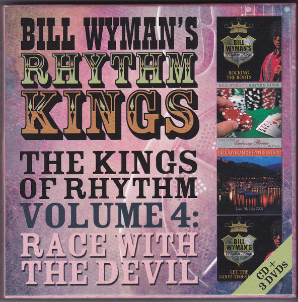 Bill Wyman's Rhythm Kings - The Kings Of Rhythm Volume 4: Race With The Devil (CD+3 DVD, Ed. Europe) 1 Bill Wyman's Rhythm Kings - The Kings Of Rhythm Volume 4: Race With The Devil (CD+3 DVD, Ed. Europe)