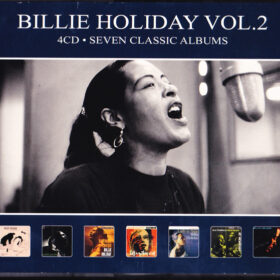 Billie Holiday - Billie Holiday Vol. 2 – Seven Classic Albums (4 CD Set, Ed. UK, 2019)