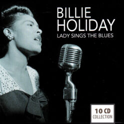 Billie Holiday - Lady Sings The Blues (10 CD Set)