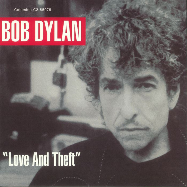 Bob Dylan - "Love And Theft" (Vinilo, 2 LP, Ed. Europe) 1 Bob Dylan - "Love And Theft" (Vinilo, 2 LP, Ed. Europe)