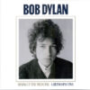 Bob Dylan - Mixing Up The Medicine / A Retrospective (Vinilo, Ed. Europe, 2023) 3 Bob Dylan Mixing Up The Medicine A Retrospective LP Album