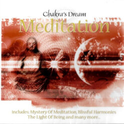 Chakra's Dream - Meditation (CD, Ed. Europe, 2003)