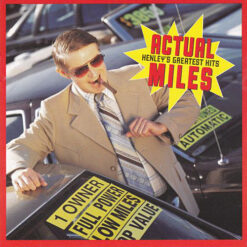 Don Henley - Actual Miles (Henley's Greatest Hits) (CD, Ed. Europe, 1995)