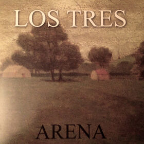 Los Tres - Arena (Ed. Chile, 2014)