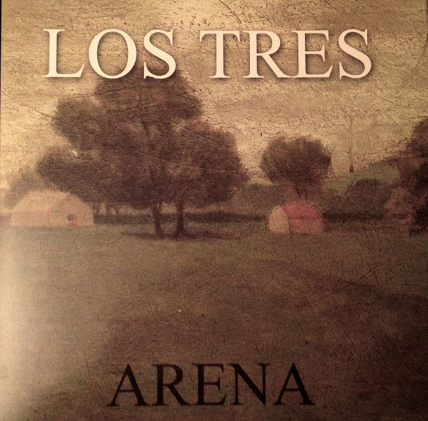 Los Tres - Arena (Vinilo, Ed. Chile, 2014) 1 Los Tres - Arena (Vinilo, Ed. Chile, 2014)