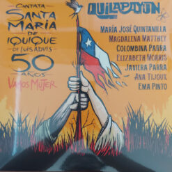 Quilapayún - Cantata Santa María de Iquique (Vinilo, Ed. Chile, 2022)
