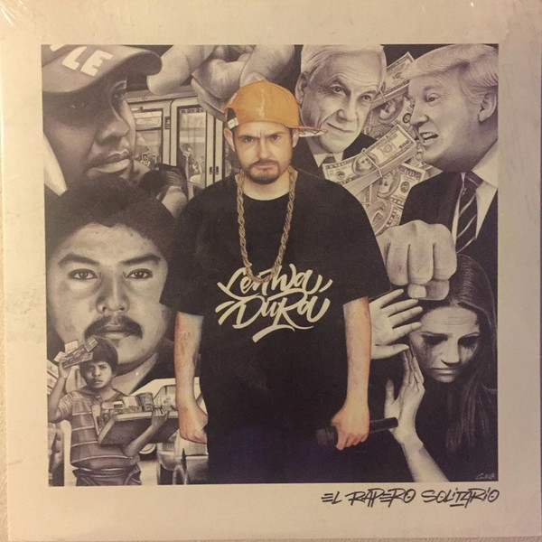 Lengua Dura - El Rapero Solitario (Vinilo, Ed. Chile, 2019) 1 Lengua Dura - El Rapero Solitario (Vinilo, Ed. Chile, 2019)