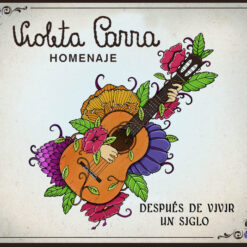 Varios - Violeta Parra: Homenaje / Después de Vivir Un Siglo (Vinilo, Ed. Chile, 2021)