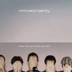 Matchbox Twenty - More Than You Think You Are (CD, Ed. US, 2002)