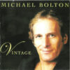 Michael Bolton - Vintage (CD, Ed. US, 2003)