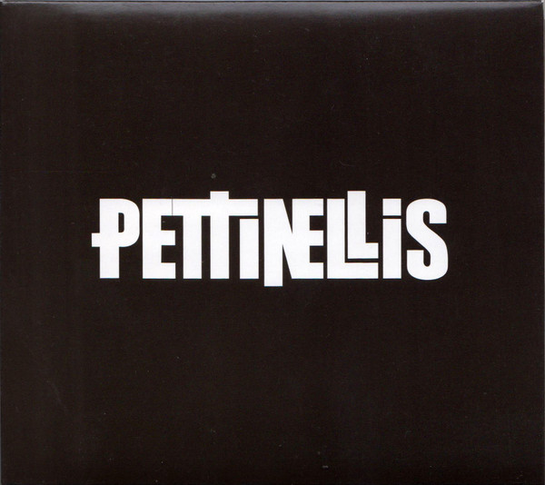Pettinellis - Pettinellis (CD, Ed. Chile, 2020) 1 Pettinellis - Pettinellis (CD, Ed. Chile, 2020)