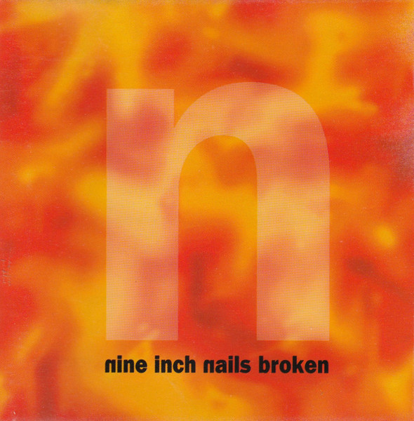 Nine Inch Nails - Broken (CD, Ed. US, ) 1 Nine Inch Nails - Broken (CD, Ed. US, )