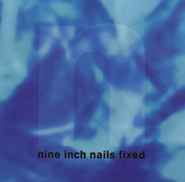 Nine Inch Nails - Fixed (CD, Ed. US, 1997) 1 Nine Inch Nails - Fixed (CD, Ed. US, 1997)